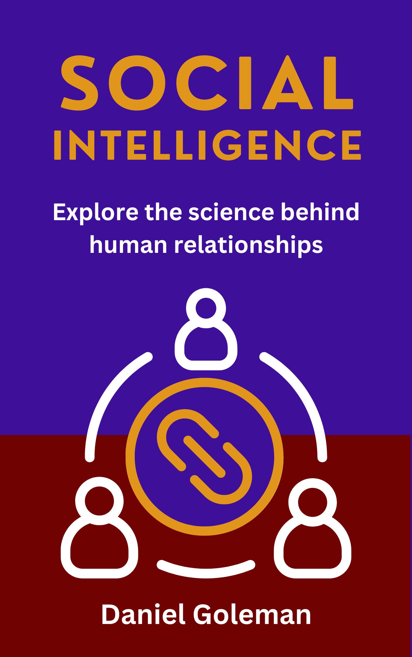 Social Intelligence: The New Science of Human Relationships